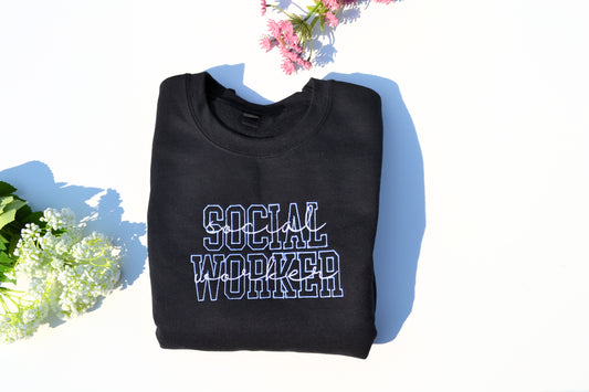 Social Worker Embroidered Crewneck
